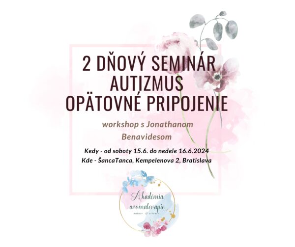 VYPREDANÝ - Seminár Opätovné pripojenie autizmus